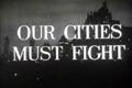 Our Cities Must Fight (1951)