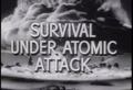 Survival Under Atomic Attack (1951)