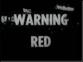 Warning Red (Civil Defense Film 1956)